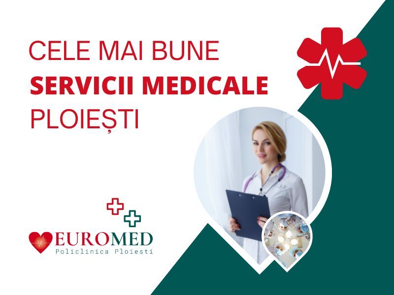 Servicii medicale de ambulatoriu în Ploiești, România